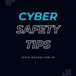 Cyber Safety Tips By Kotapride
