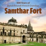 Samthar Fort in Jhansi