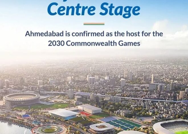 Ahmedabad becomes the Host city for the 2030 Commonwealth Games