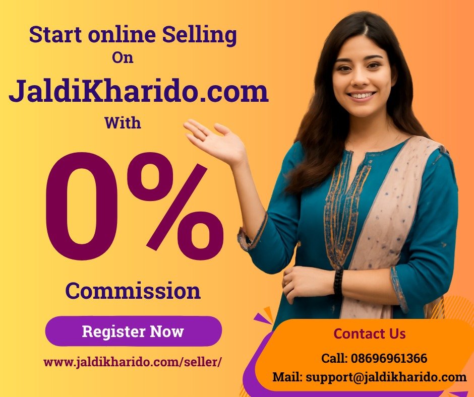 Zero Commission Online Selling Platform in India – Start Selling on Jaldikharido.com