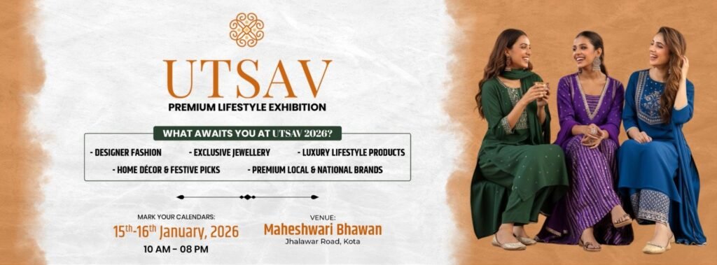 UTSAV – Premium Lifestyle Exhibition In Kota